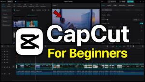 Course: CapCut Video Editing Tutorial